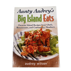 Aunty Audrey's Big Island Eats Spiral Cookbook Audrey Wilson Island Recipes Vtg